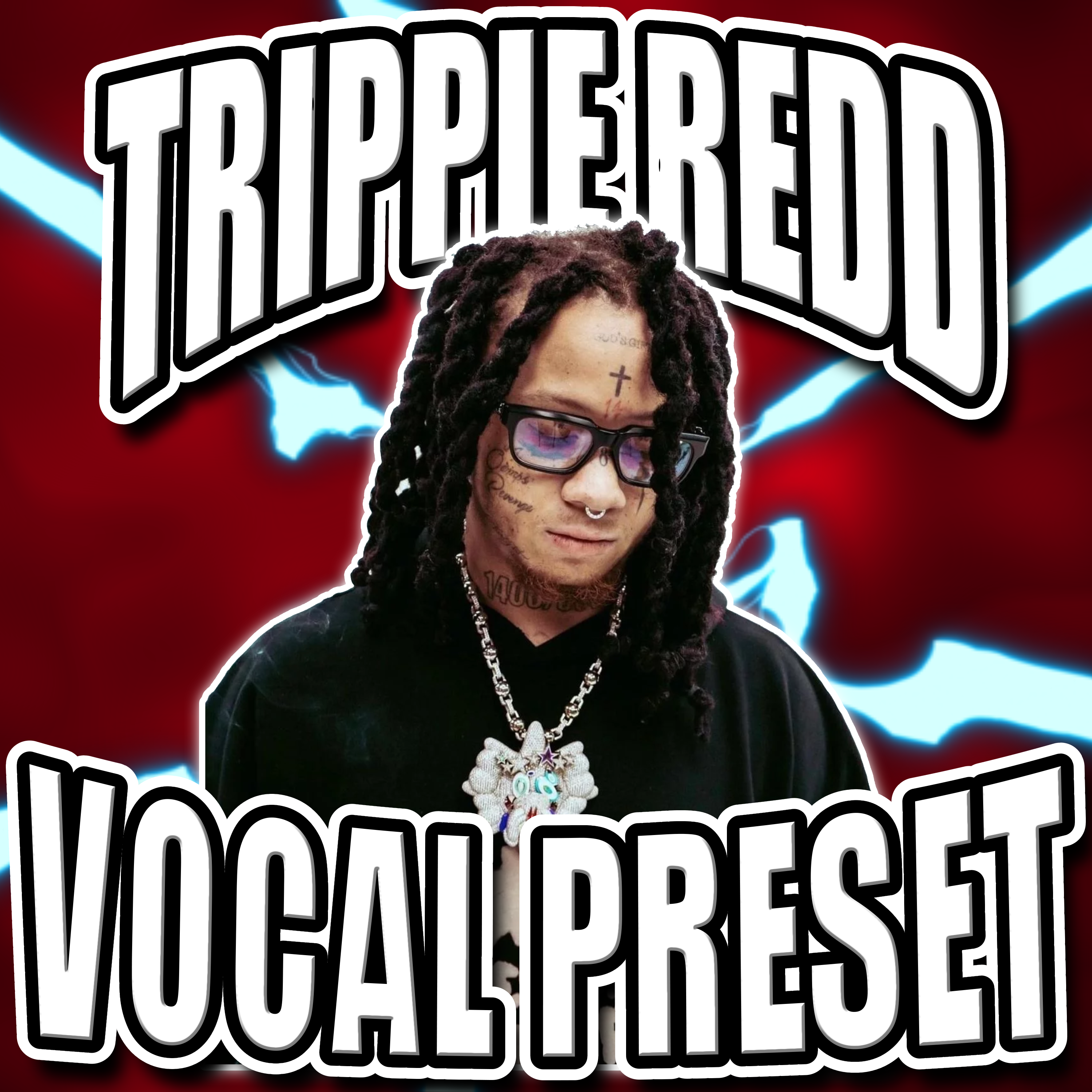 Trippie Redd Vocal Preset